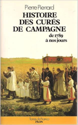 Histoire des curés de campagne: De 1789 à nos jours